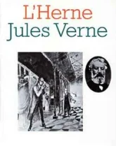 Jules Verne - Les cahiers de L'Herne