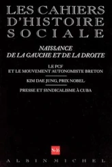 Les Cahiers d'Histoire Sociale, n°16 : Naissance de la Gauche et de la Droite