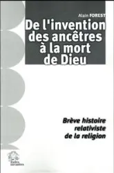 De l'invention des ancêtres a la mort de dieu