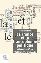 La France et la francophonie politique