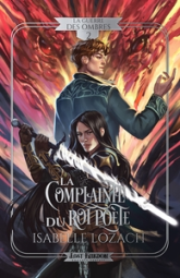 La guerre des Ombres, tome 2 : La Complainte du Roi Poète