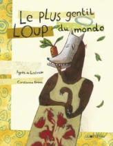 Le plus gentil Loup du monde