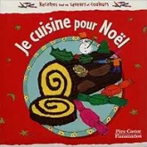 Je cuisine pour noel