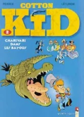 Cotton Kid, tome 2 : Charivari dans les bayous