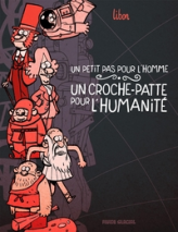 Un petit pas pour l'homme, un croche-patte pour l'humanité, tome 1