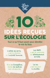 15 idées reçues sur l'écologie