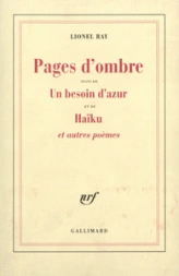 Pages d'ombre, un besoin d'azur. Haïku et autres poèmes