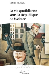 La vie quotidienne sous la République de Weimar, 1919-1933