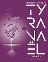 Tyranaël - Intégrale, tome 2