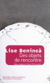 Des objets de rencontre: Une saison chez Emmaüs