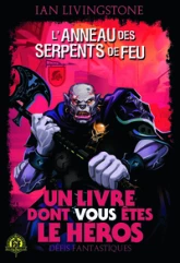 Défis Fantastiques, tome 25 : L'Anneau des Serpents de Feu