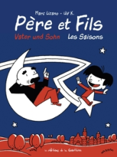 Père et fils / Vater und Sohn : Les saisons