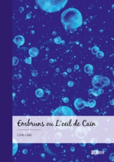 Embruns ou Loeil de Caïn