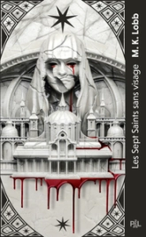 Les Sept saints sans visage, tome 1