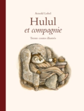 Hulul et compagnie : 30 contes illustrés