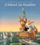 À bâbord, les Passiflore