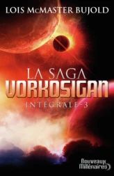 La saga Vorkosigan - Intégrale, tome 3