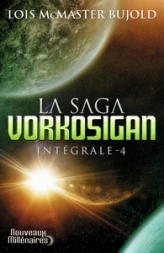 La saga Vorkosigan - Intégrale, tome 4