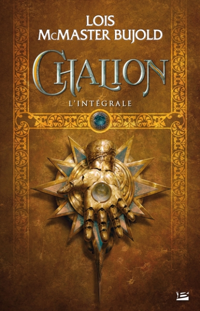 Le cycle de Chalion - Intégrale