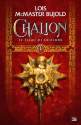 Chalion, T1 : Le Fléau de Chalion