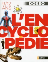 L'encyclopédie Dokéo - 9/12 ans