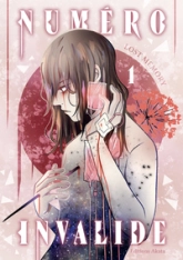 Numéro Invalide, tome 1