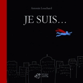 Je suis...