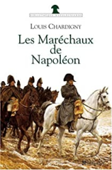 Les Maréchaux de Napoléon