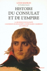 Histoire du Consulat et de l'Empire, tome 1 : La jeunesse de Bonaparte