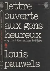 Lettre ouverte aux gens heureux et qui ont bien raison de l'être