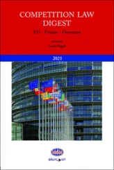Competition Law Digest : European, France, Germany
