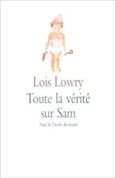 Toute la vérité sur Sam