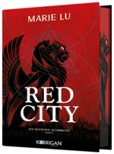 Les nouveaux alchimistes, tome 1 : Red City