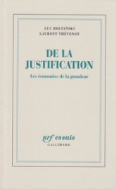 De la justification : Les économies de la grandeur