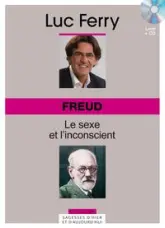 Freud : Le sexe et l'inconscient
