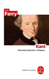 Kant : Une lecture des trois ''critiques