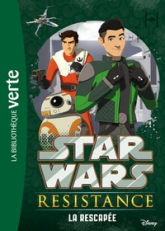 Star Wars - Resistance, tome 3 : La rescapée