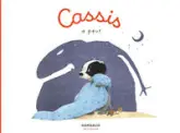 Cassis, tome 2 : Cassis a peur
