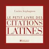 Le petit livre des citations latines