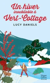 Vert-Cottage, tome 2 : Un hiver inoubliable à Vert-Cottage