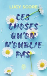 Ces choses qu'on n'oublie pas, tome 1