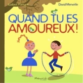 Quand tu es amoureux...