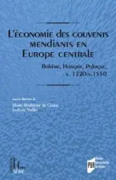 L'économie des couvents mendiants en Europe centrale