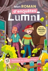 Mon roman d'enquêtes Lumni : Panique au laboratoire