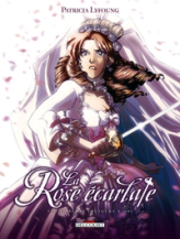 La Rose écarlate, Tome 7 : Tu seras toujours à moi