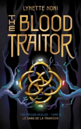The Prison Healer, tome 3 : The Blood Traitor