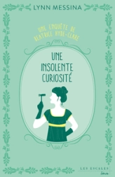 Une enquête de Beatrice Hyde-Clare, tome 1 : Une insolente curiosité