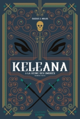 Keleana, tome 4  : La reine des ombres (1/2)