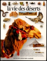 La vie des déserts