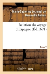 Relation du voyage d'Espagne